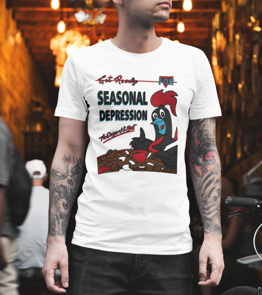 Get Ready For Seasonal Depression Rooster Cereal Red Black Cartoon T-Shirt
