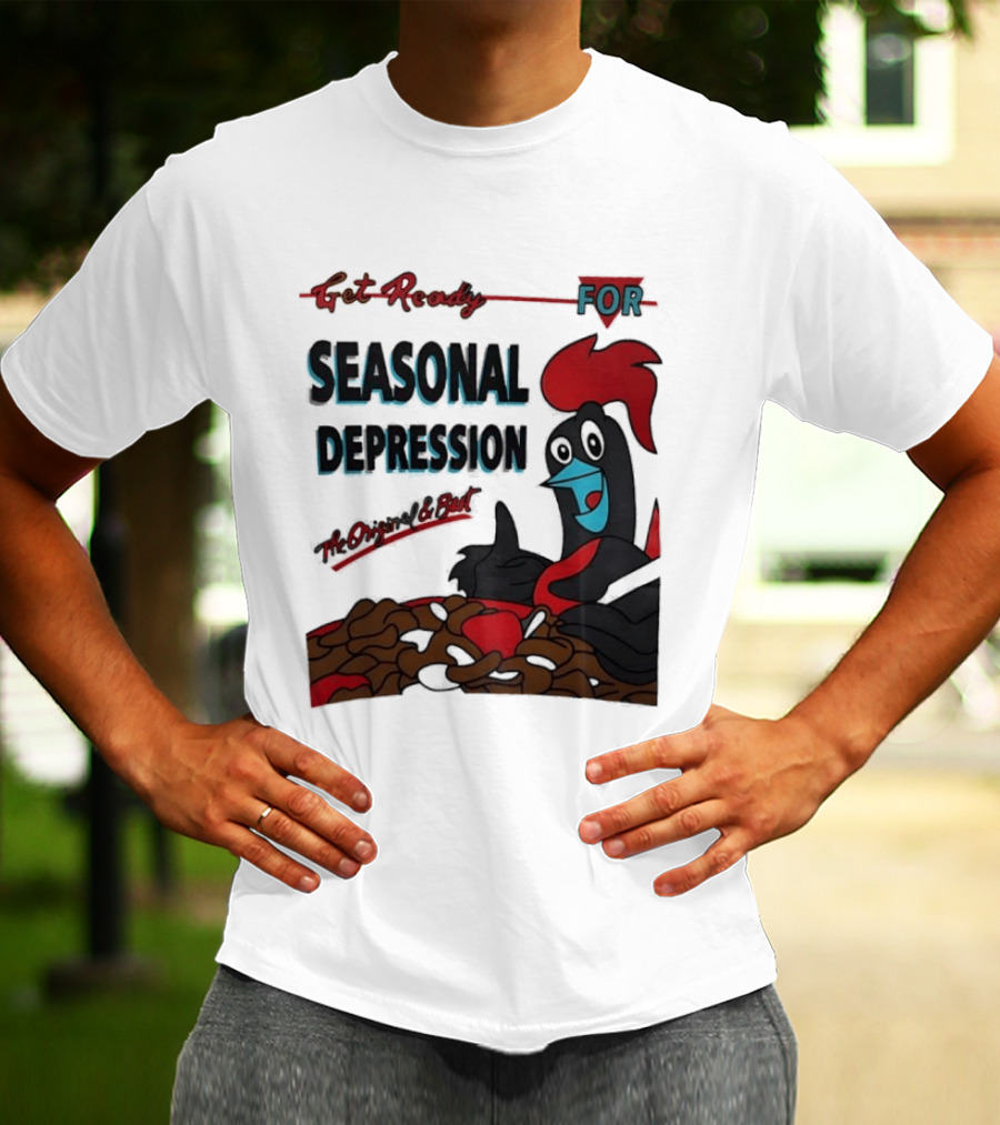 Get Ready For Seasonal Depression Rooster Cereal Red Black Cartoon T-Shirt