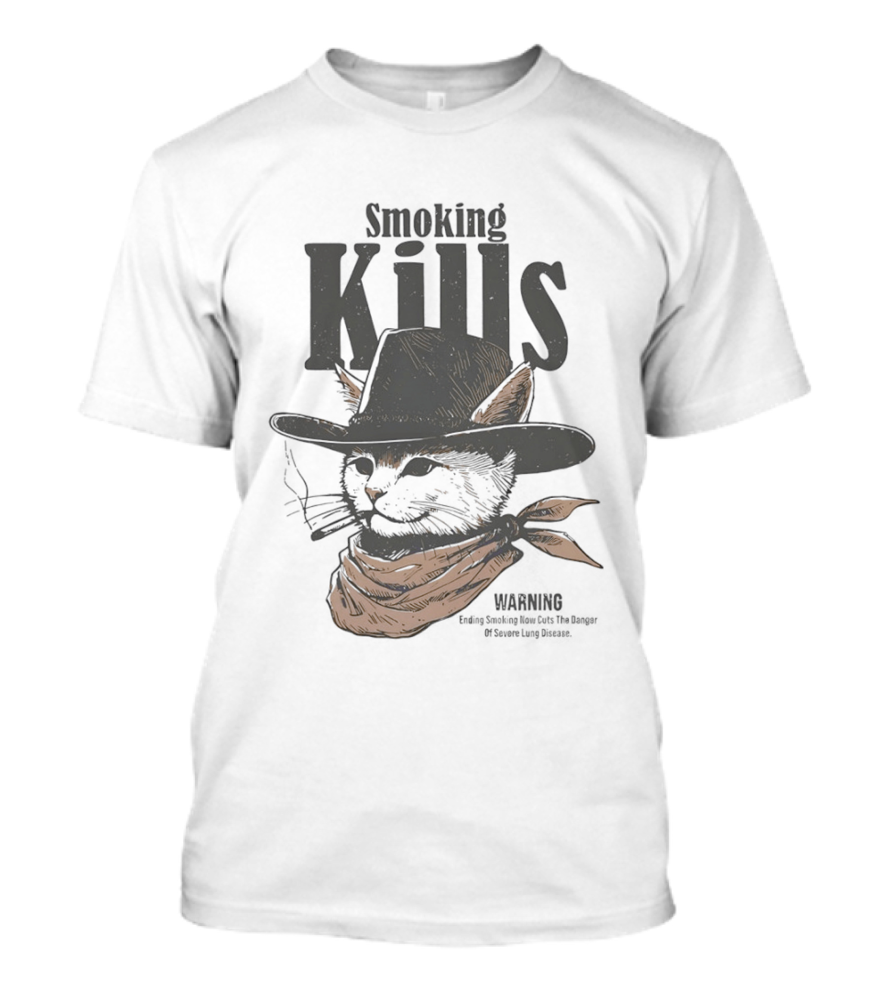 Cowboy Cat Smoking Kills Warning Smoking Kills Warning Ending Smoking Now Cuts The Danger T-Shirt