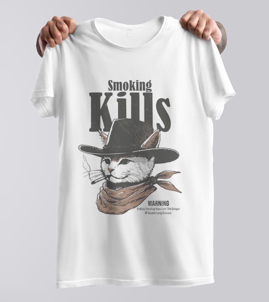 Cowboy Cat Smoking Kills Warning Smoking Kills Warning Ending Smoking Now Cuts The Danger T-Shirt