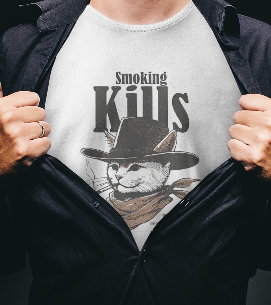 Cowboy Cat Smoking Kills Warning Smoking Kills Warning Ending Smoking Now Cuts The Danger T-Shirt