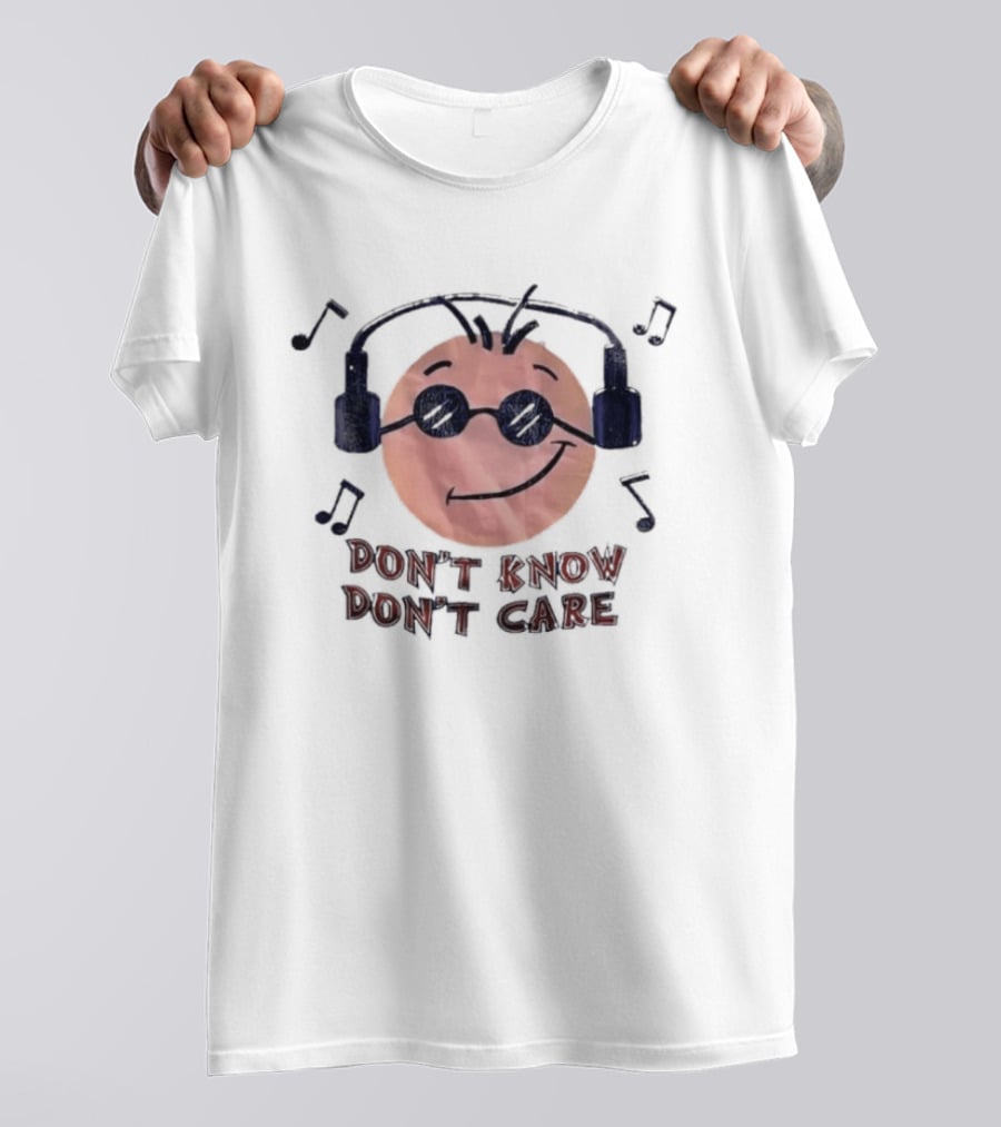 Don't Know Don't Care Smiley Face Headphones Music Notes T-Shirt