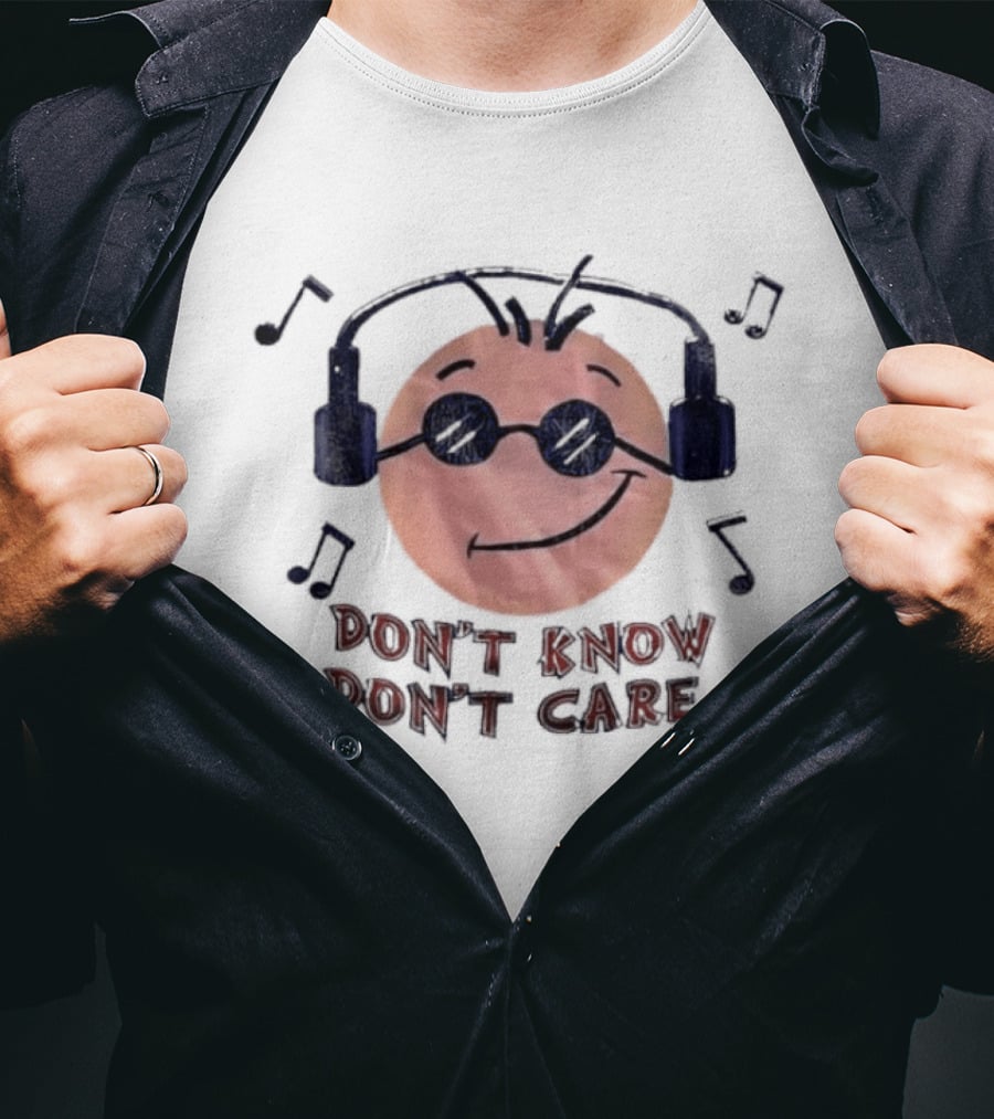 Don't Know Don't Care Smiley Face Headphones Music Notes T-Shirt