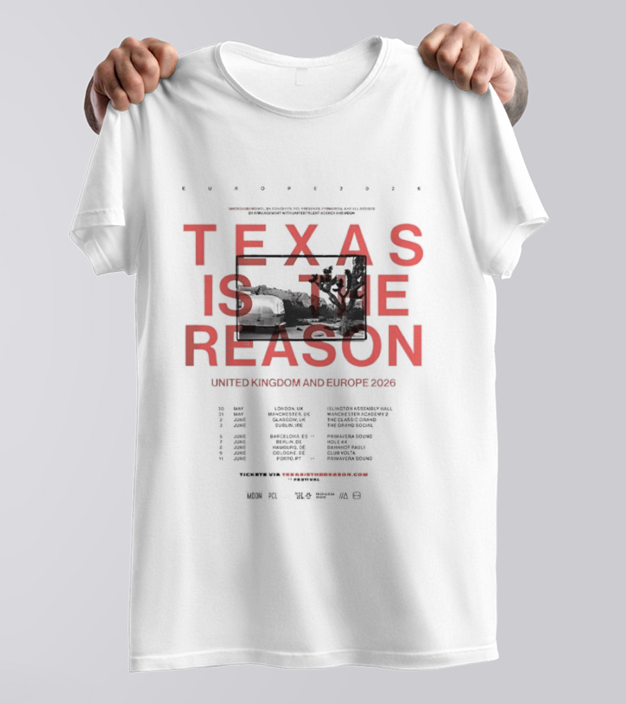 Texas Is The Reason UK Europe Tour 2026 Dates And Locations T-Shirt