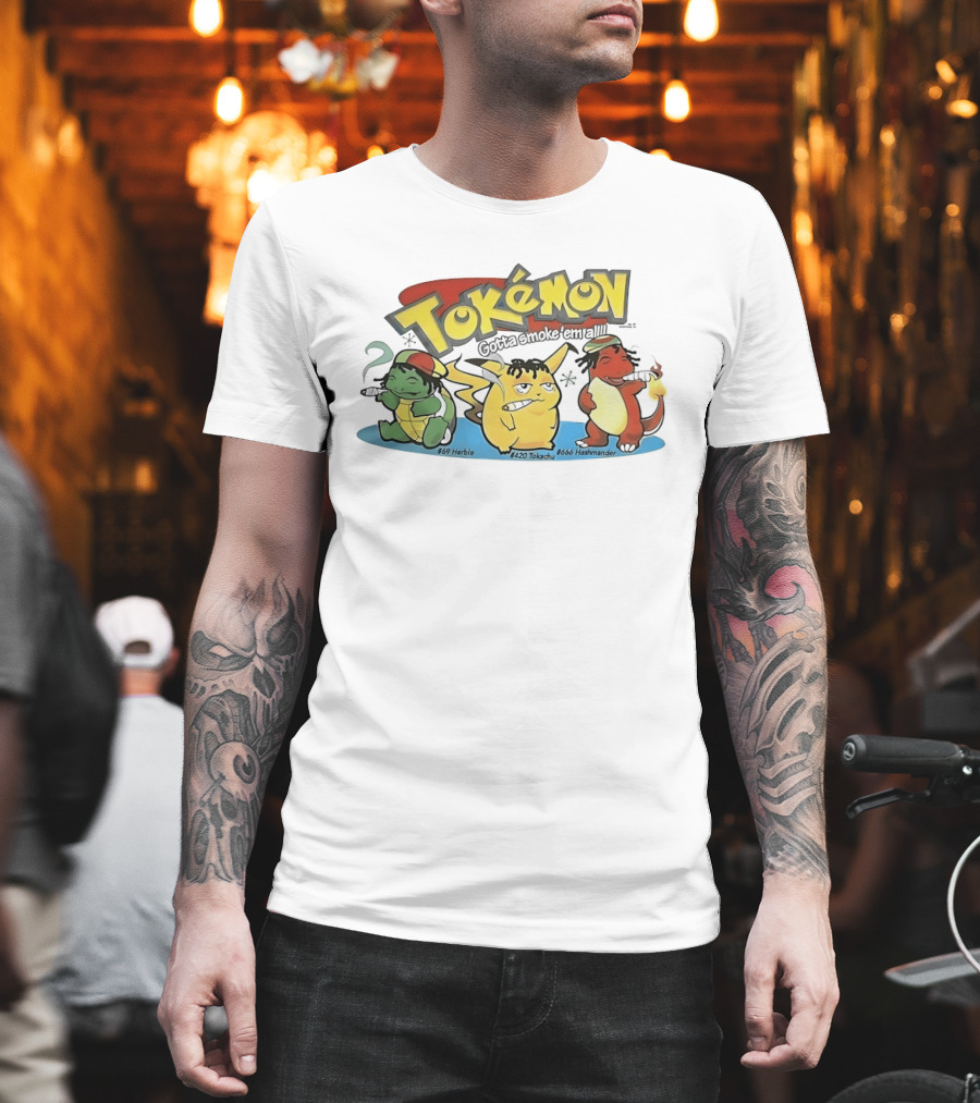 Tokémon Gotta Smoke'em All 420 Tokachu 669 Herble 666 Hashmander T-Shirt