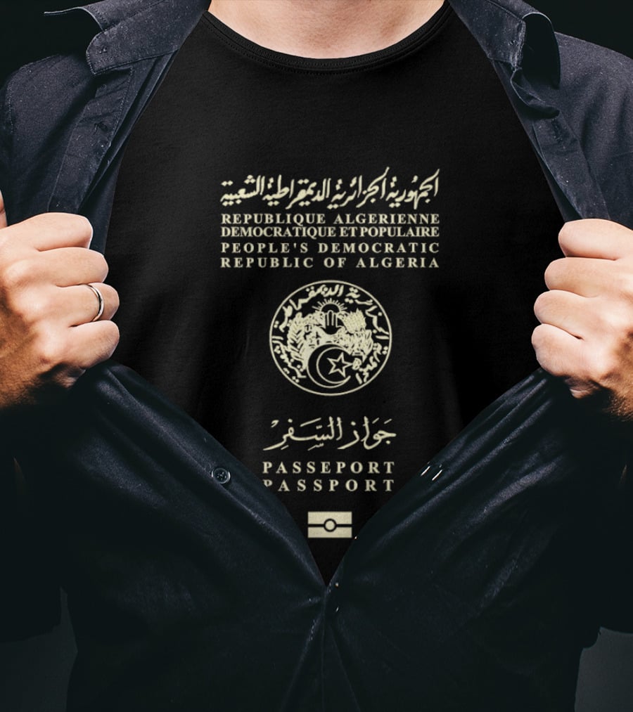 République Algérienne Démocratique Populaire Passport People's Democratic Republic Of Algeria T-Shirt
