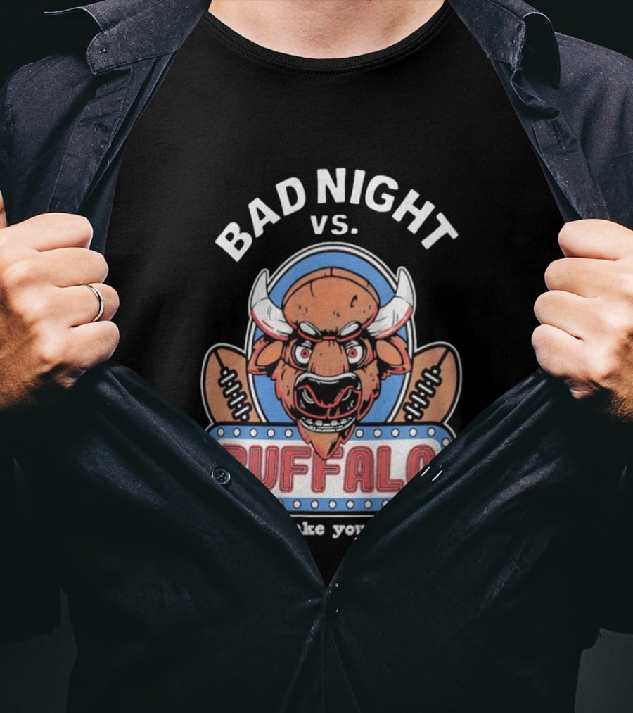 Bad Night Vs Buffalo Bills Inspiring Shout Out T-Shirt