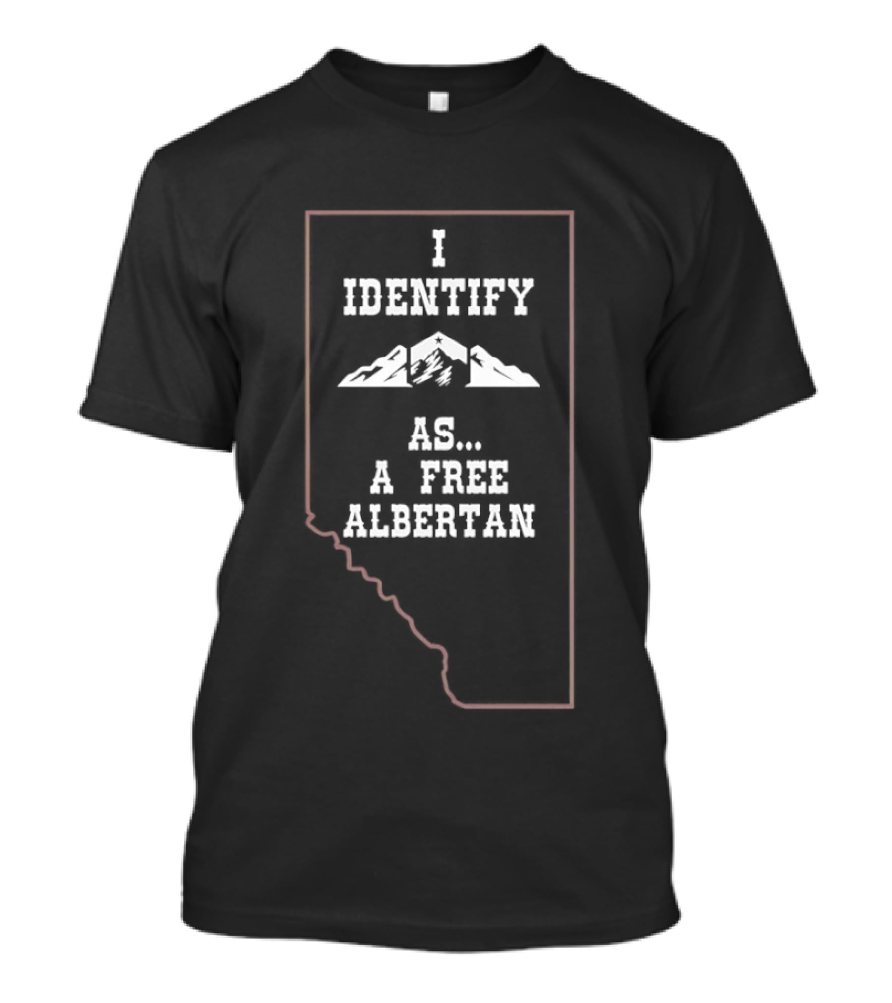 I Identify As A Free Albertan Mountains Inside Alberta Border T-Shirt