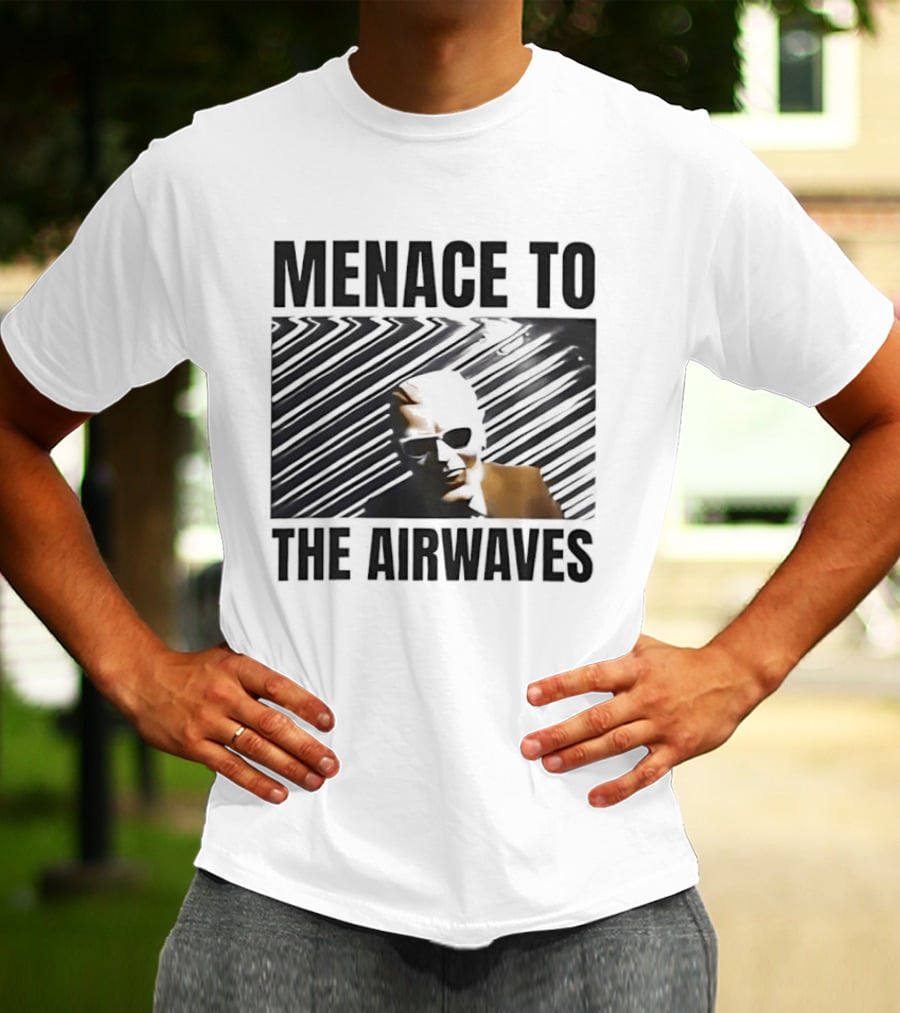 Menace To The Airwaves Distorted Radio Broadcast T-Shirt