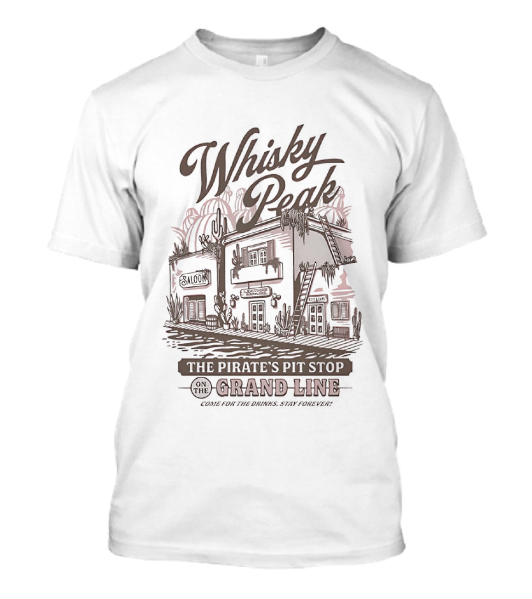 Whisky Peak The Pirate's Pit Stop On The Grand Line Come For The Drinks Stay Forever Tavern Adventure T-Shirt