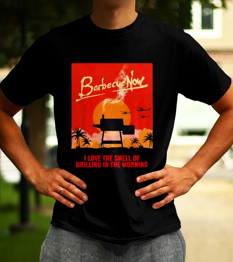 Barbecue Now I Love The Smell Of Grilling In The Morning Helicopters Sunset Scene T-Shirt