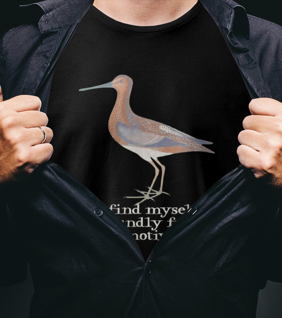 Limosa Limosa Profoundly Unmotivated Bird Humorous Phrase T-Shirt