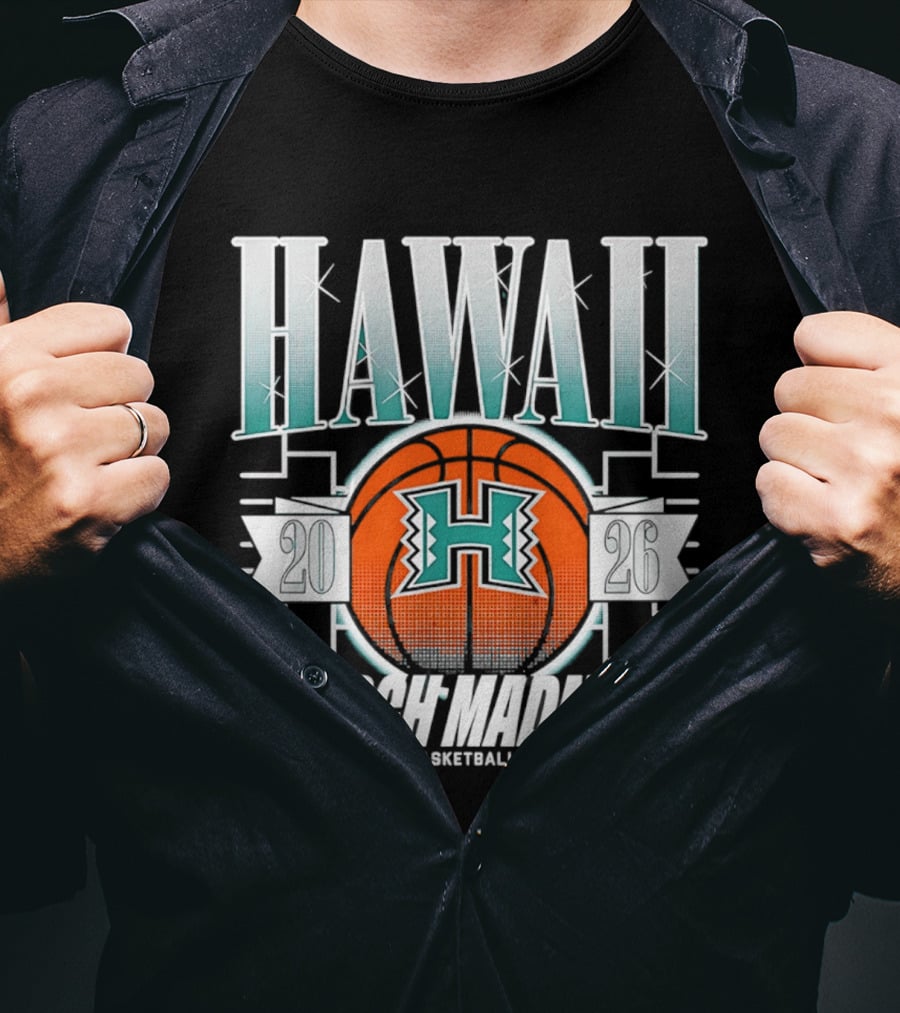 Hawaii 2026 March Madness NCAA Men's Basketball Championship T-Shirt