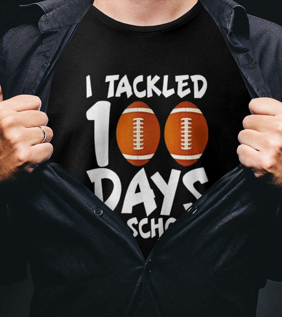 I Tackled 100 Days Of School Football Balls T-Shirt