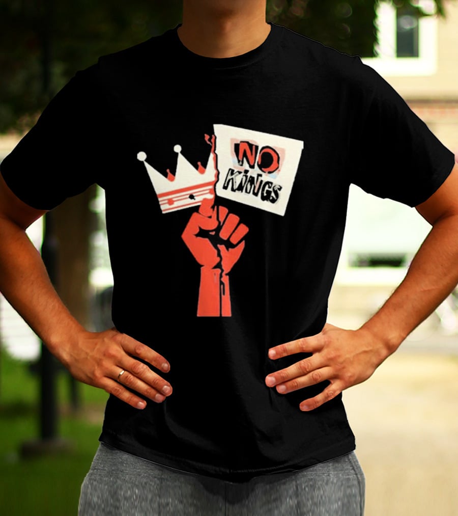 No Kings Protest Raised Fist Crown Sign T-Shirt