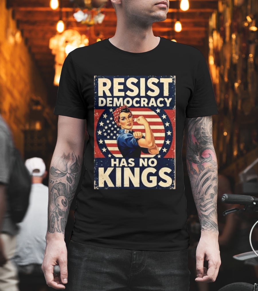 Resist Democracy Has No Kings Vintage Empowerment T-Shirt