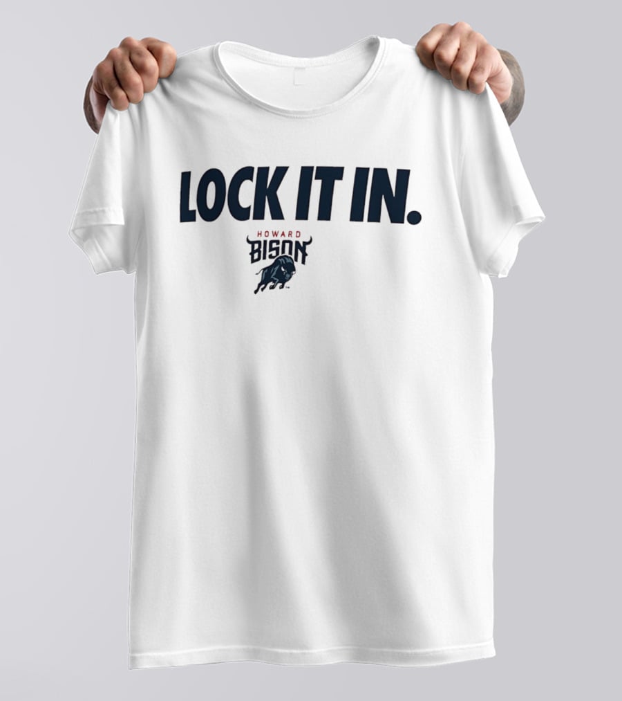 Howard Bison Lock It In Basketball T-Shirt
