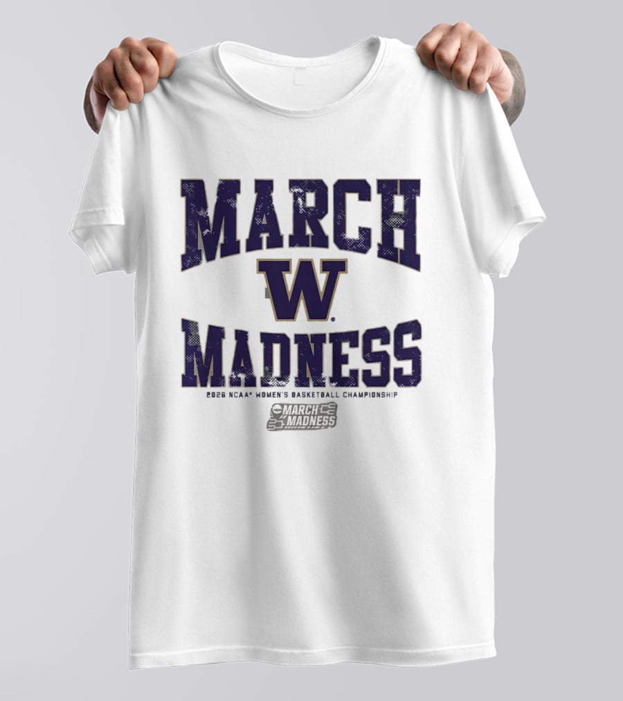 Washington Huskies 2026 NCAA Women's Basketball March Madness T-Shirt