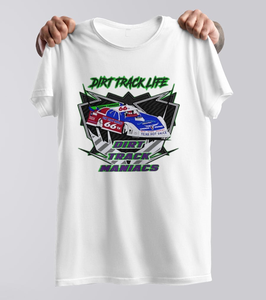Tejas Tornado 66TX Dirt Track Life Racing Maniacs T-Shirt