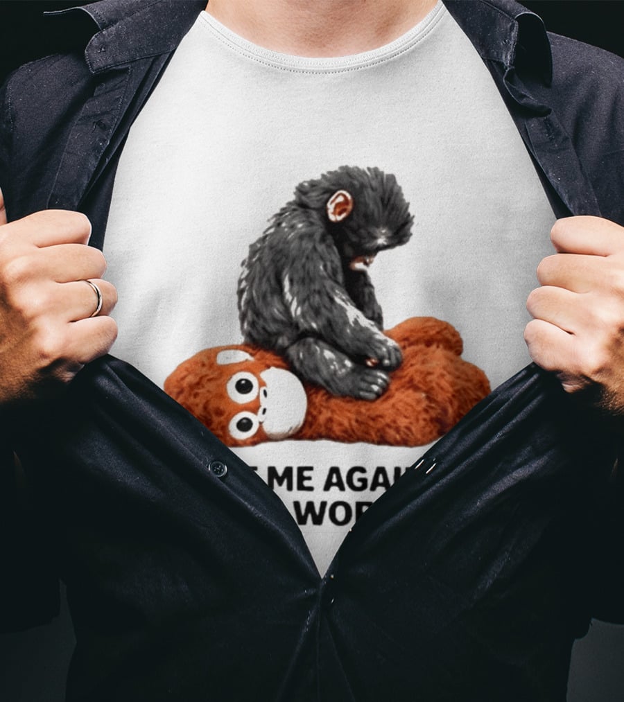 JUST ME AGAINST THE WORLD Gorilla Plush Toy Sitting On Panda T-Shirt