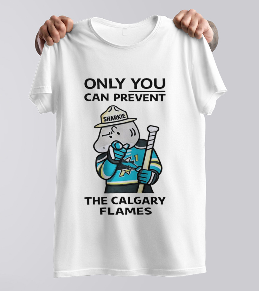 San Jose Sharks Sharkie Only You Can Prevent The Calgary Flames T-Shirt