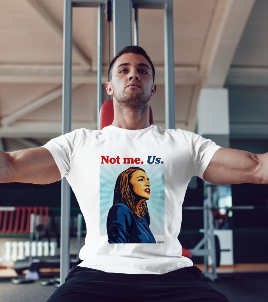 Alexandria Ocasio Cortez Not Me Us 2020 T-Shirt