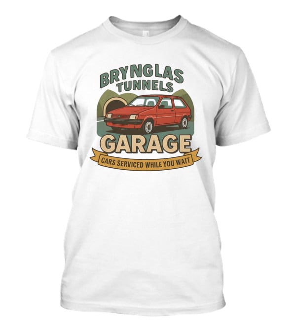 Brynglas Tunnels Garage Red Car Service Cars Serviced While You Wait T-Shirt