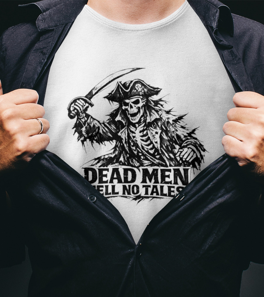 Dark Skeleton Pirate Dead Men Tell No Tales T-Shirt