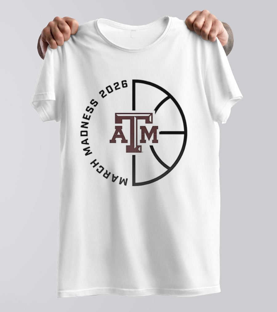 Texas A&M Aggies March Madness 2026 Basketball Tournament T-Shirt