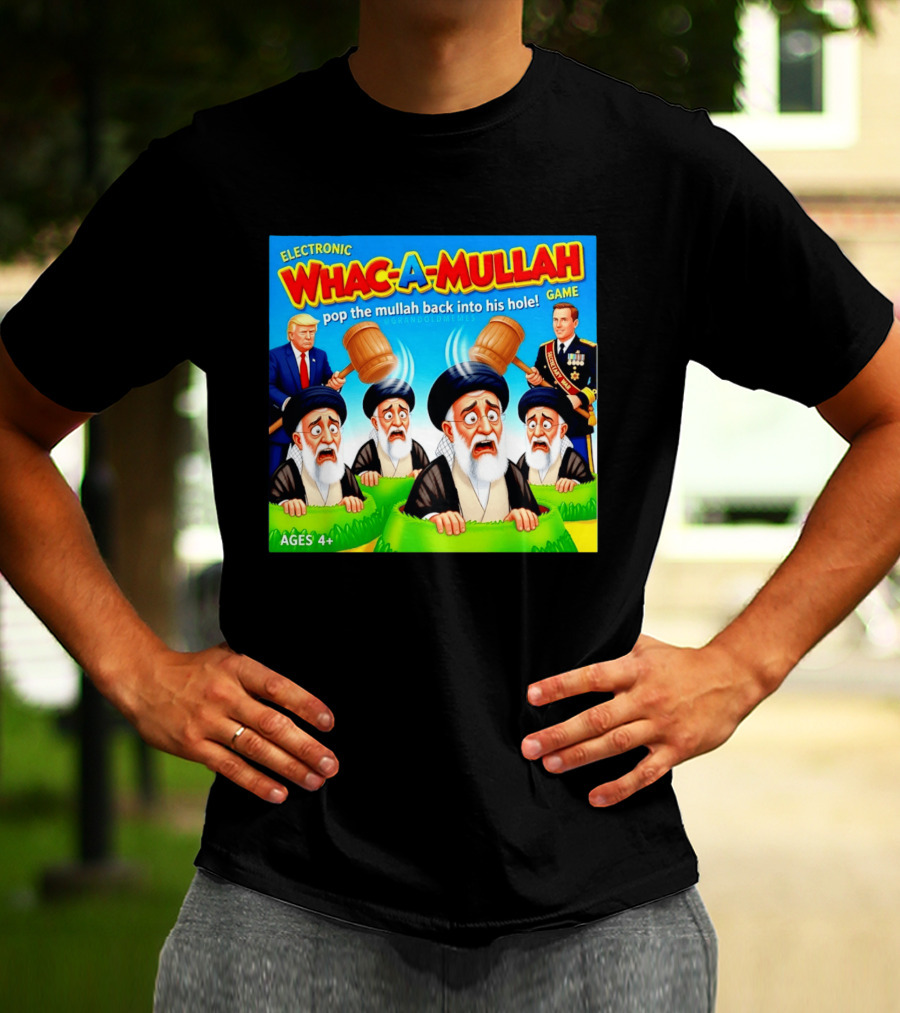 Electronic Whac A Mullah Pop The Mullah Back Into His Hole Ages 4+ Game T-Shirt