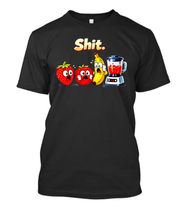 Panic Fruit Characters Blender Humor Smoothie Shit T-Shirt