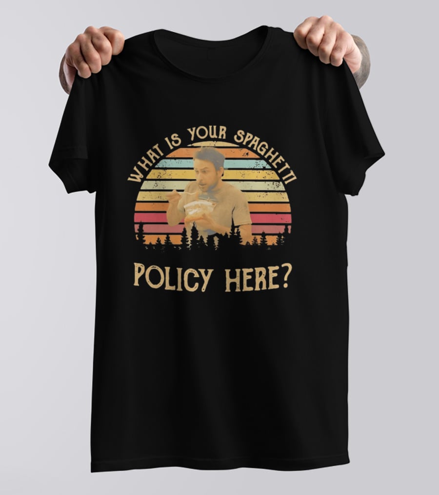 Charlie Kelly What Is Your Spaghetti Policy Here Vintage Sunset It's Always Sunny In Philadelphia T-Shirt