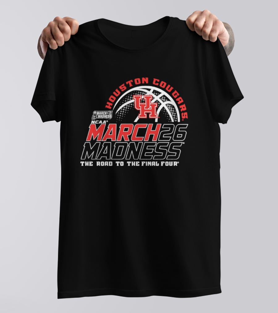 Houston Cougars NCAA March Madness 2026 The Road To The Final Four T-Shirt