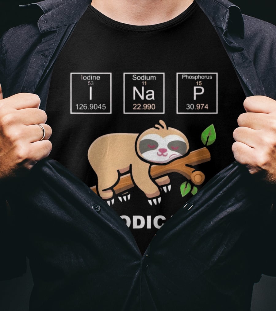I Nap Periodically Sloth Element Chemistry Pun T-Shirt