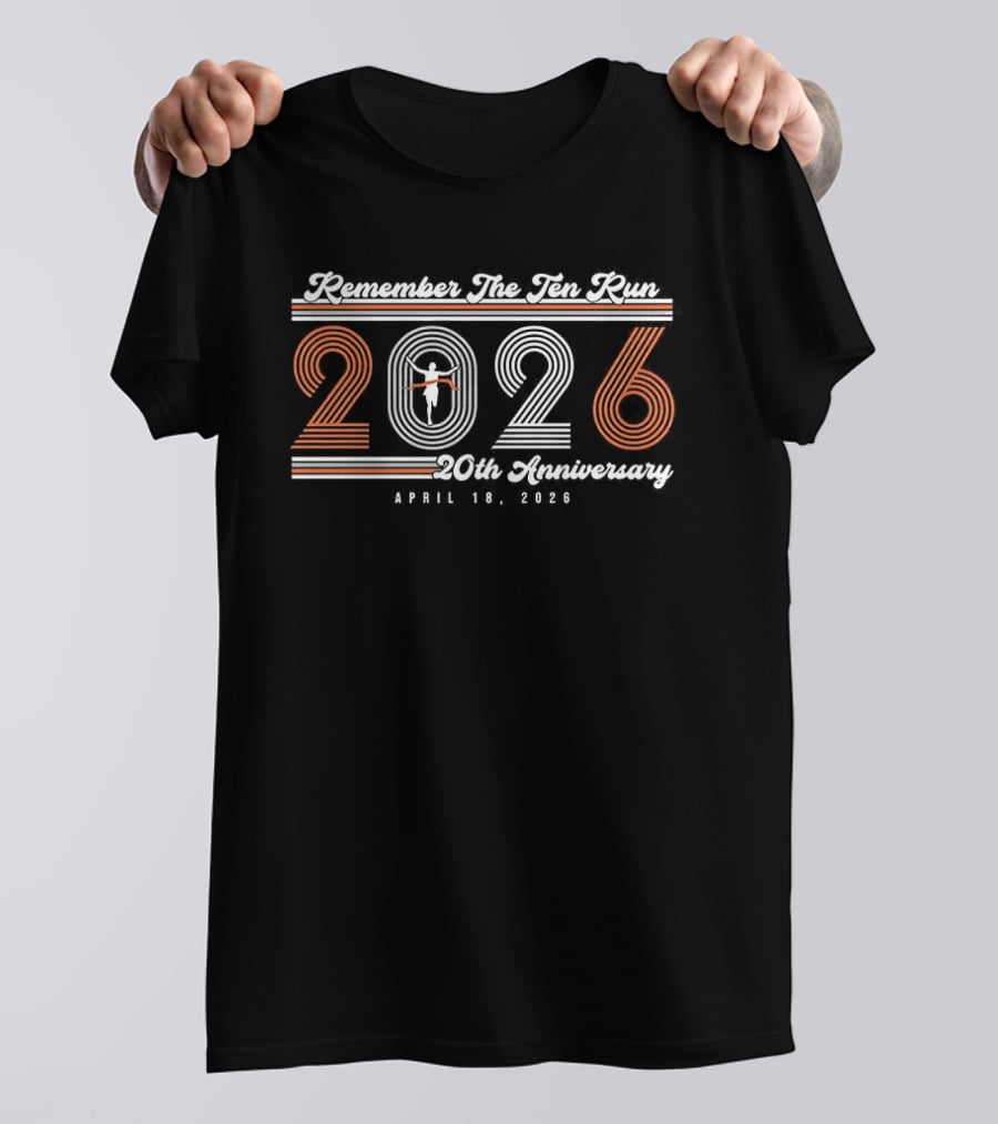 Remember The Ten Run April 12 2026 20th Anniversary Oklahoma State Cowboys T-Shirt