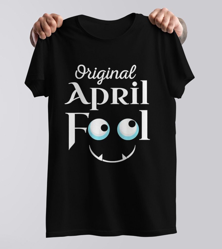 Original April Fool Monster Eyes And Smiley Face T-Shirt