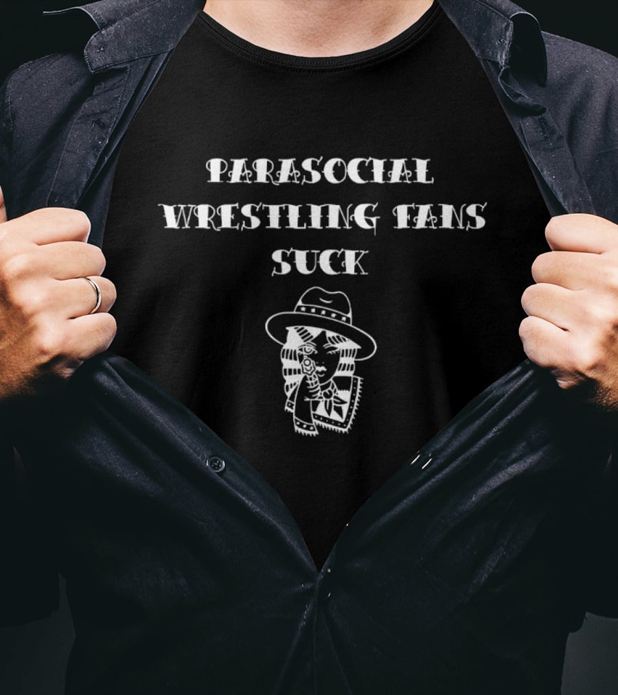 Parasocial Wrestling Fans Suck Cowboy Hat Bandana Face T-Shirt