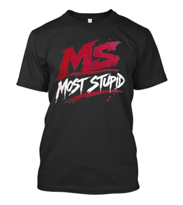 MS Most Stupid Ricochet T-Shirt