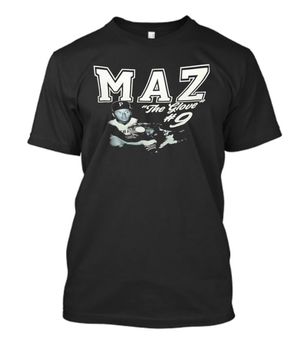 Maz The Glove #9 P Baseball Player T-Shirt