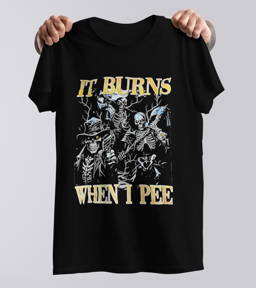 Skeletons It Burns When I Pee Lightning T-Shirt