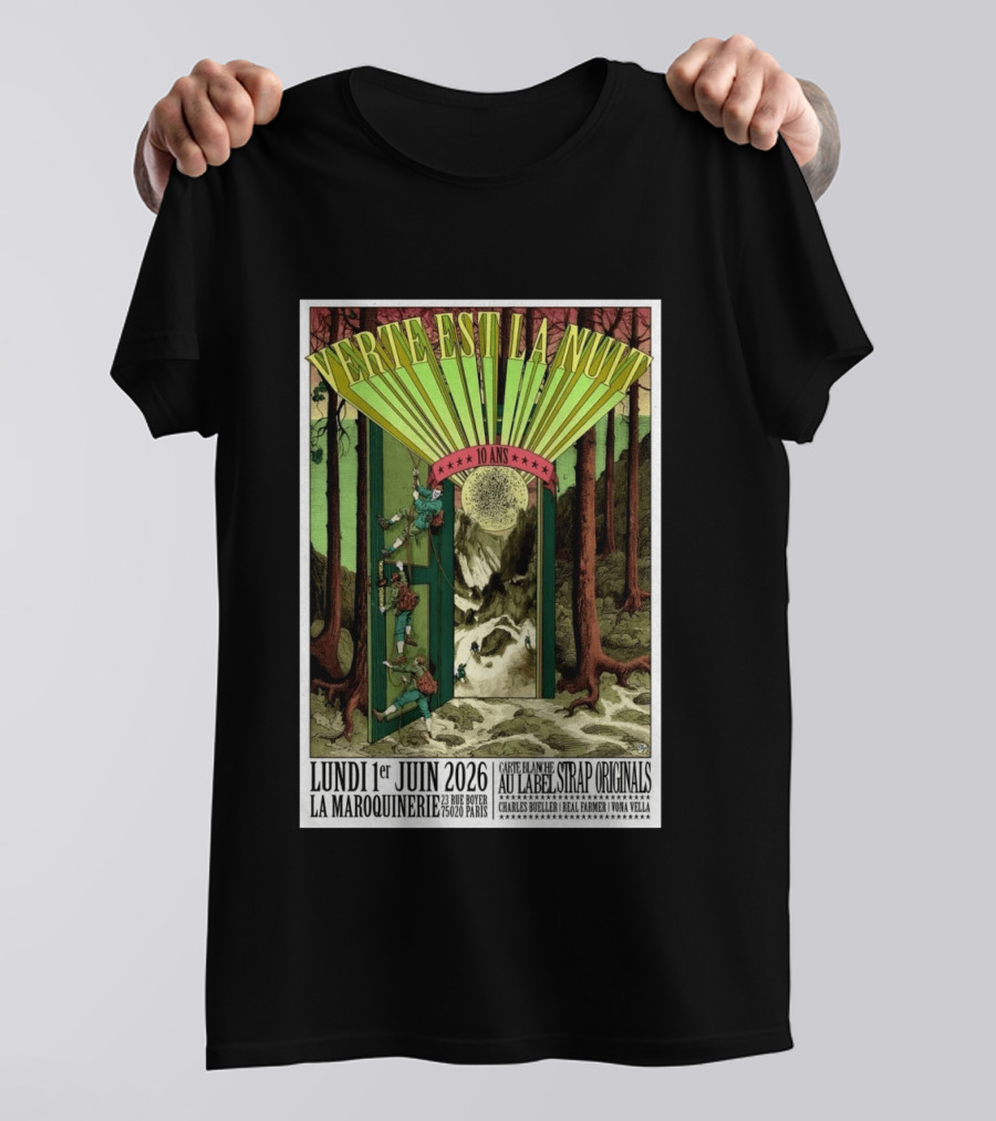 Verte Est La Nuit 10 Ans Lundi 1er Juin 2026 La Maroquinerie Paris Carte Blanche Au Label Strap Originals T-Shirt