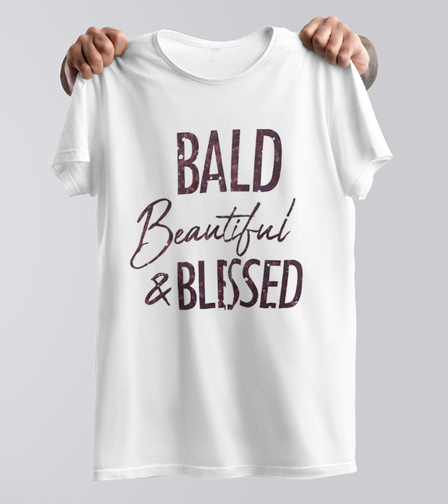 Bald Beautiful & Blessed Empowerment T-Shirt