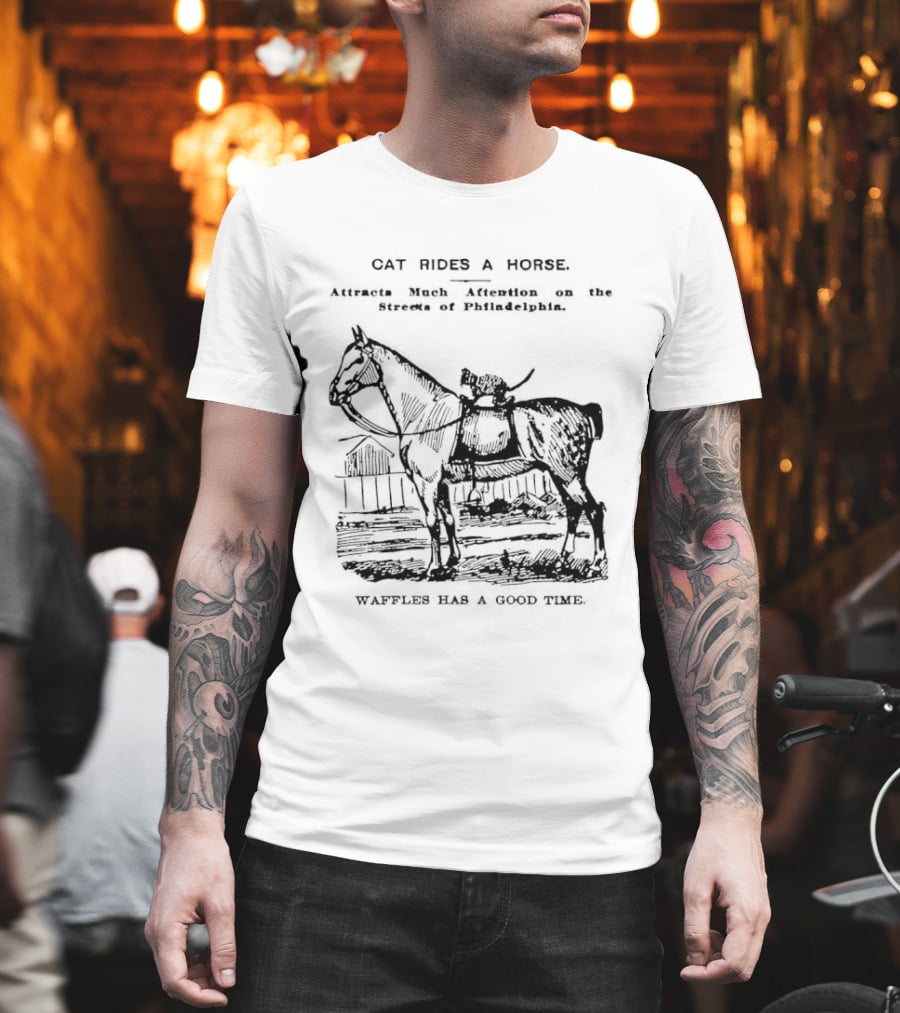 Cat Rides A Horse Waffles Rides A Horse Too T-Shirt