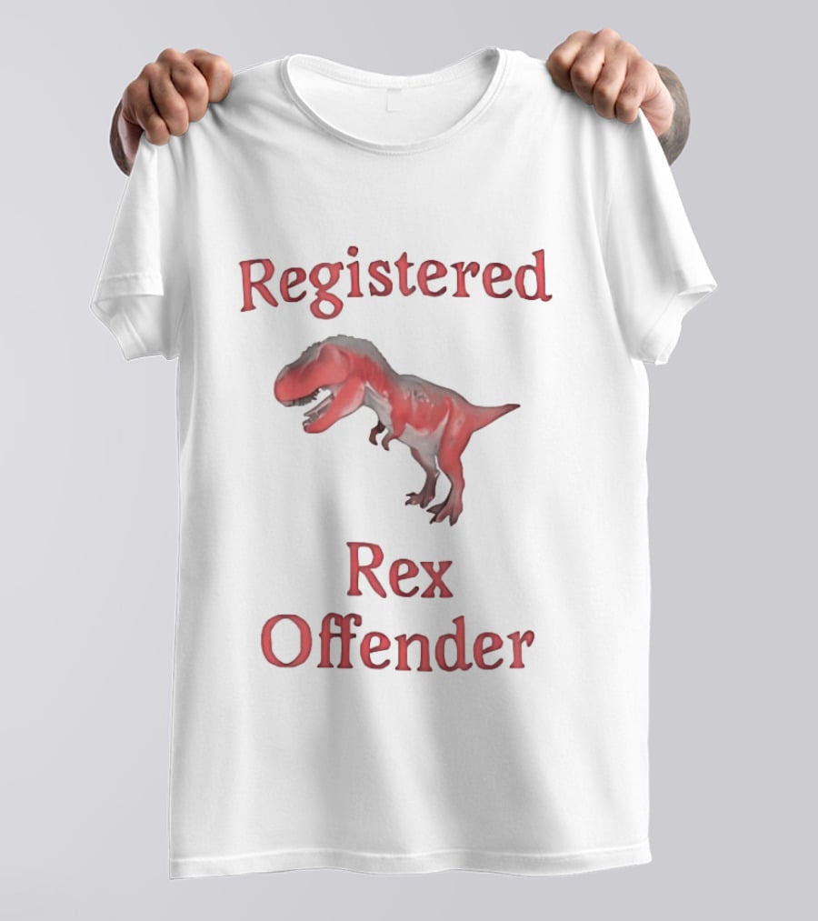 Registered Rex Offender Dinosaur Humor T-Shirt