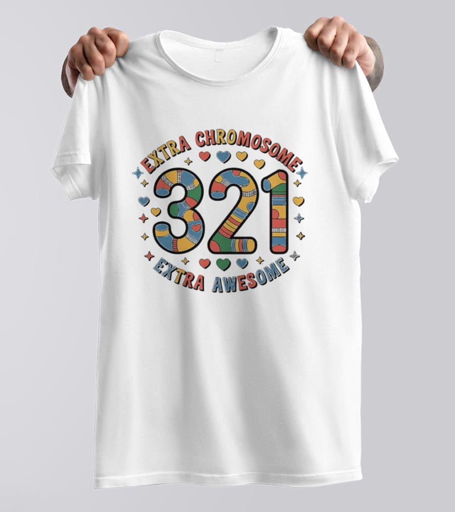 Extra Chromosome 321 Extra Awesome Colorful Socks And Hearts T-Shirt