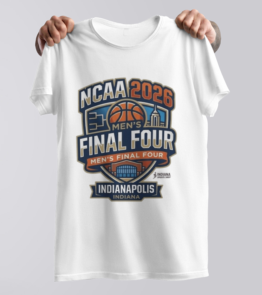 NCAA 2026 Men's Final Four Indianapolis Indiana Tournament T-Shirt