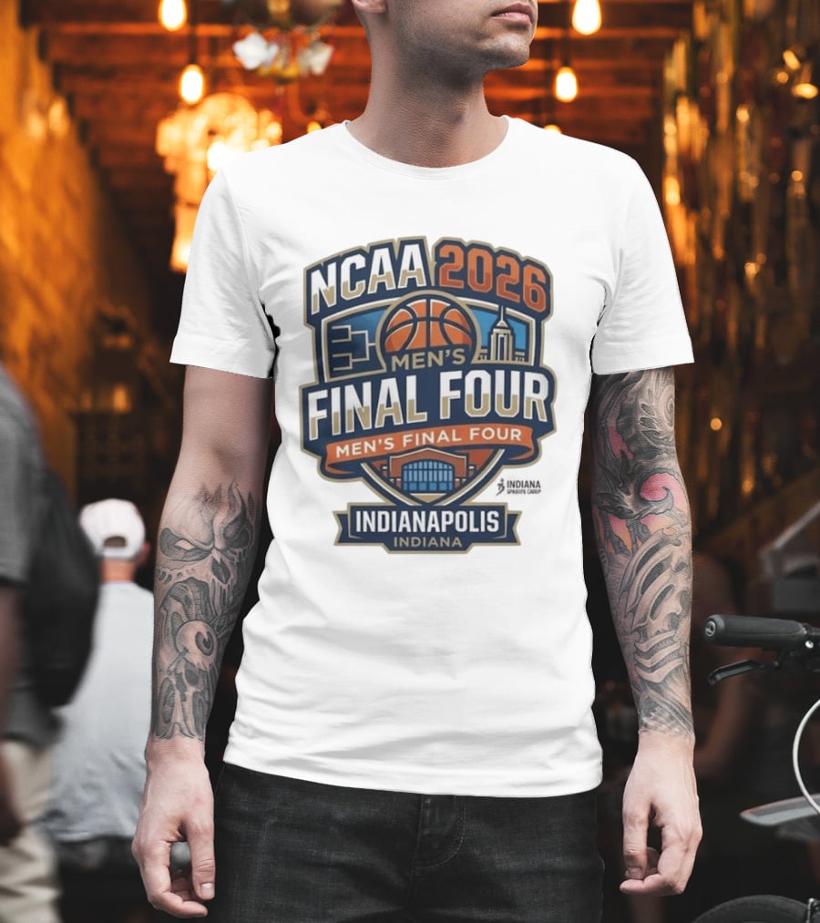 NCAA 2026 Men's Final Four Indianapolis Indiana Tournament T-Shirt