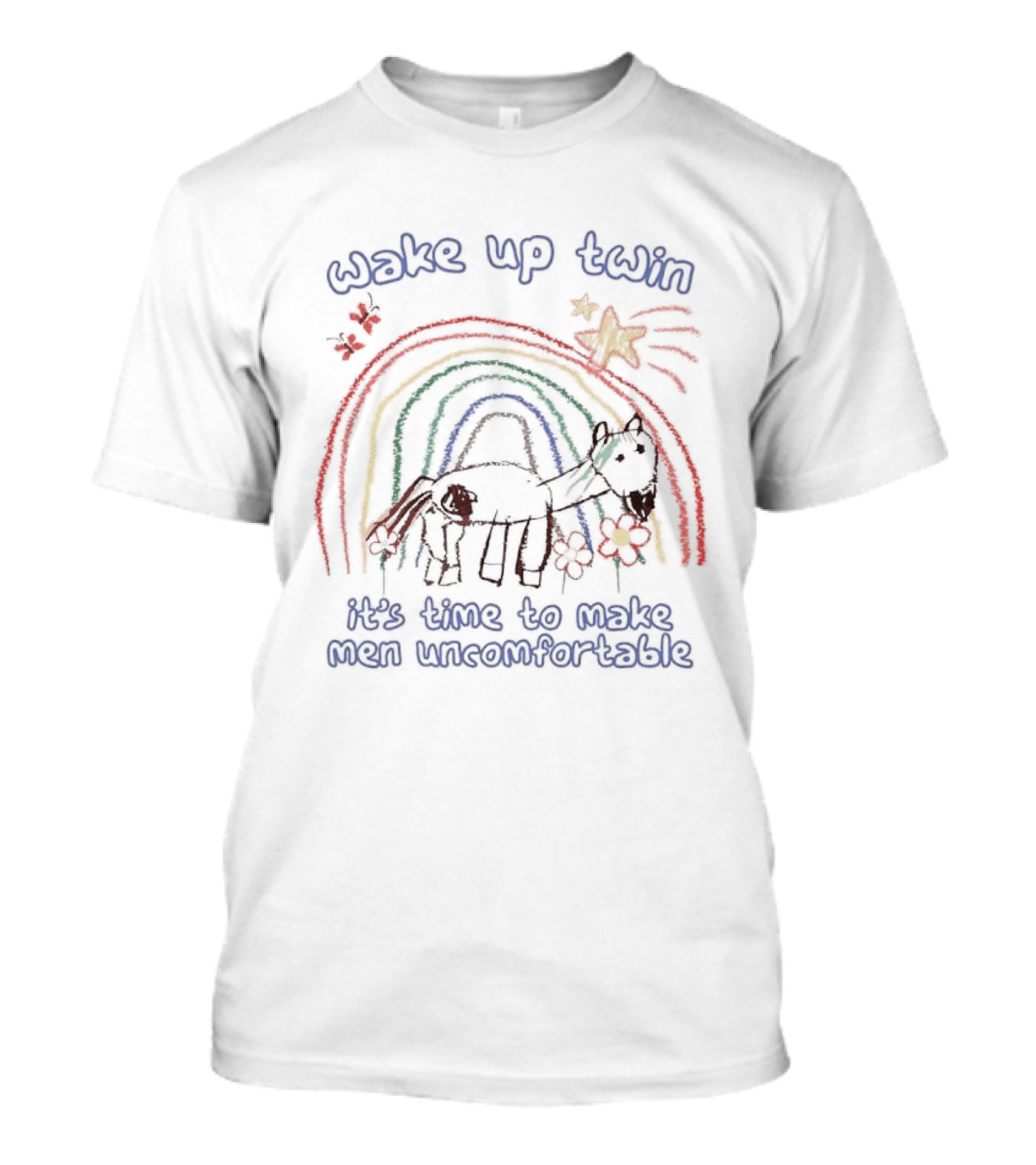 Wake Up Twin Rainbow Unicorn Time To Make Men Uncomfortable T-Shirt