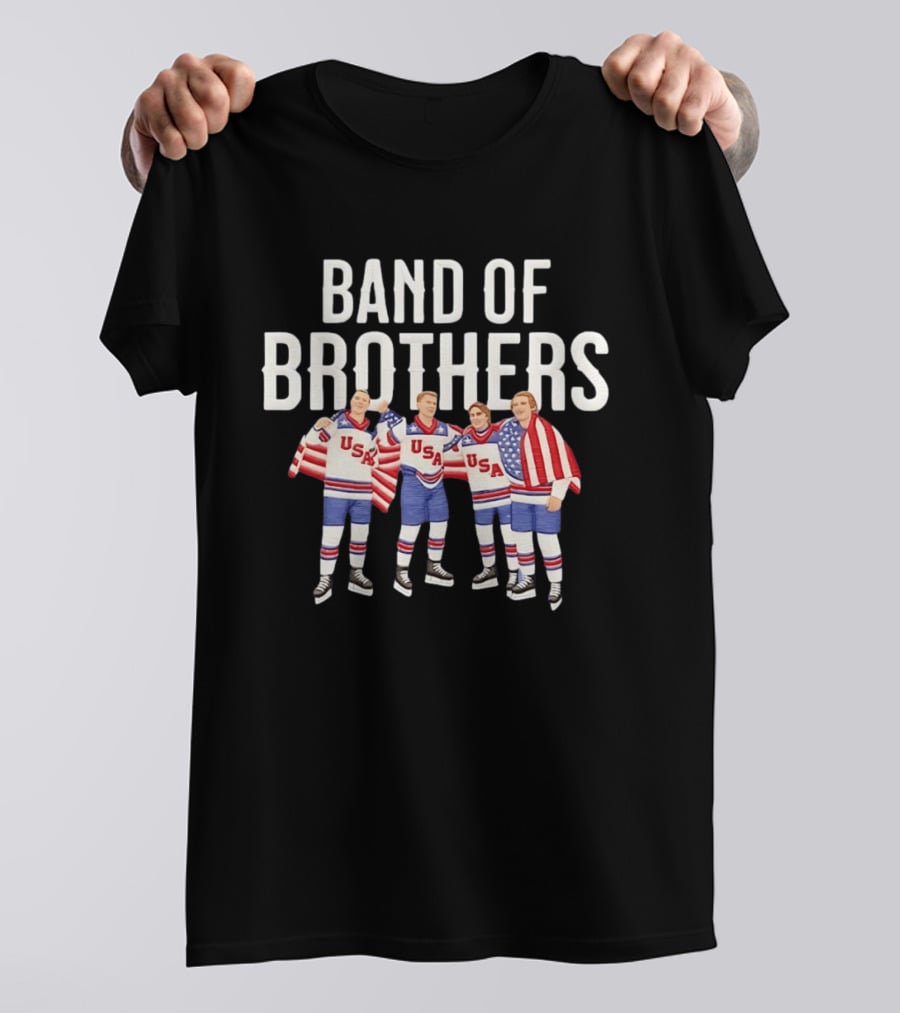 Band Of Brothers USA Hockey Winter Olympics Quinn Hughes Brady Tkachuk Jack Hughes Matthew Tkachuk T-Shirt