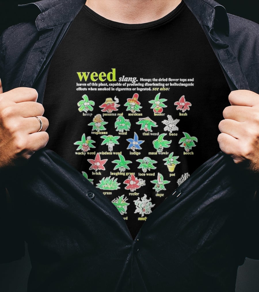 Weed Slang Definitions Illustrated With Cartoon Marijuana Characters T-Shirt